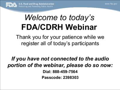 Food and Drug Administration / Medical device / Medical equipment / Medical technology / Childproofing / Center for Devices and Radiological Health / Catheter / Disposable / Medicine / Health / Technology