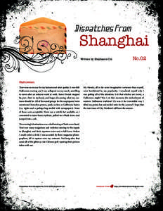 Dispatches from  Shanghai Written by Stephanie Chi  No.02