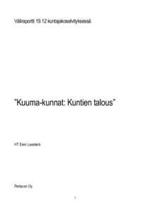 Väliraporttikuntajakoselvityksessä  ”Kuuma-kunnat: Kuntien talous” HT Eero Laesterä