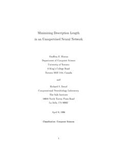 Minimizing Description Length in an Unsupervised Neural Network Georey E. Hinton Department of Computer Science University of Toronto