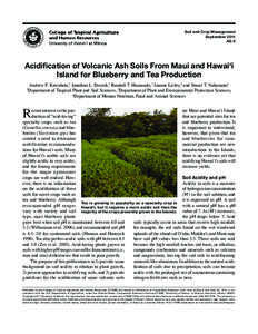 Soil and Crop Management September 2011 AS-5 Acidification of Volcanic Ash Soils From Maui and Hawai‘i Island for Blueberry and Tea Production