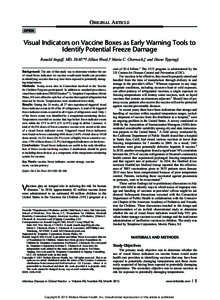 ORIGINAL ARTICLE  Visual Indicators on Vaccine Boxes as Early Warning Tools to Identify Potential Freeze Damage Ronald Angoff, MD, FAAP,*† Jillian Wood,† Maria C. Chernock,‡ and Diane Tipping§ Background: The aim 