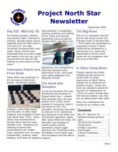 Project North Star Newsletter September 2005 was executed; re-assembly, priming, painting, and coating Sun-baked grinders, welders,