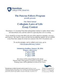 The Paterno Fellows Program proudly presents The Third Annual Collegiate Laws of Life Essay Contest