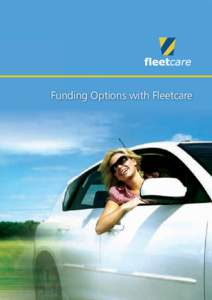 Funding	Options	with	Fleetcare  Funding Options with Fleetcare