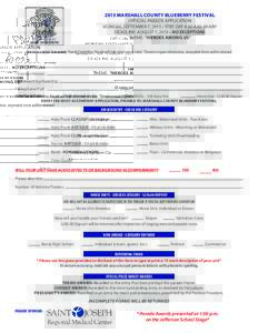 2015 MARSHALL COUNTY BLUEBERRY FESTIVAL  OFFICIAL PARADE APPLICATION MONDAY, SEPTEMBER 7, 2015 • STEP OFF 9:30 A.M. SHARP DEADLINE: AUGUST 1, 2015 • NO EXCEPTIONS THEME: “HEROES AMONG US”