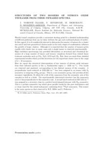 STRUCTURES OF TWO ISOMERS OF NITROUS TETRAMER FROM THEIR INFRARED SPECTRA OXIDE  J. NOROOZ OLIAEE, F. MIVEHVAR, M. DEHGHANY,