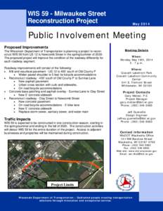 WIS 59 - Milwaukee Street Reconstruction Project May[removed]Public Involvement Meeting