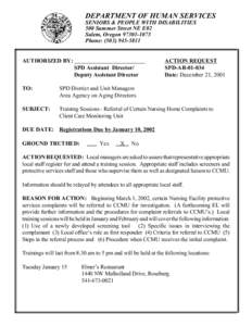 DEPARTMENT OF HUMAN SERVICES SENIORS & PEOPLE WITH DISABILITIES 500 Summer Street NE E02 Salem, Oregon[removed]Phone: ([removed]AUTHORIZED BY: