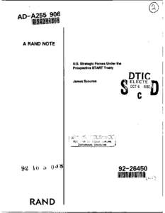 AD-A255 906  A RAND NOTE U.S. Strategic Forces Under the Prospective START Treaty