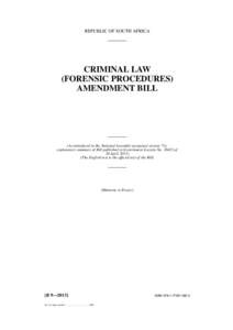 REPUBLIC OF SOUTH AFRICA  CRIMINAL LAW (FORENSIC PROCEDURES) AMENDMENT BILL