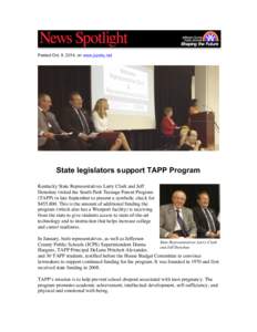 Posted Oct. 9, 2014, on www.jcpsky.net  State legislators support TAPP Program Kentucky State Representatives Larry Clark and Jeff Donohue visited the South Park Teenage Parent Program (TAPP) in late September to present