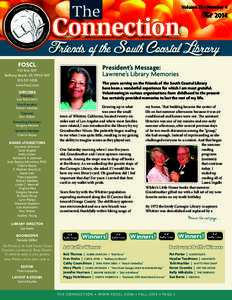 Volume 21 • Number 4  FOSCL President’s Message: Lawrene’s Library Memories