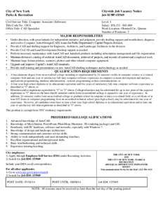 City of New York Parks & Recreation Citywide Job Vacancy Notice  Civil Service Title: Computer Associate (Software)