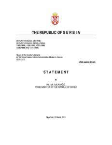 THE REPUBLIC OF S E R B I A SECURITY COUNCIL MEETING SECURITY COUNCIL RESOLUTIONS[removed]), [removed]), [removed][removed]AND[removed]Report of the Secretary-General