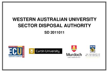 WESTERN AUSTRALIAN UNIVERSITY SECTOR DISPOSAL AUTHORITY SD Western Australian University Sector Disposal Authority (SD)