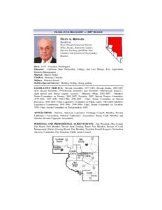 LEGISLATIVE BIOGRAPHY — 2007 SESSION  DEAN A. RHOADS Republican Rural Nevada Senatorial District (Elko, Eureka, Humboldt, Lander,