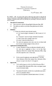 Haryana Government Administrative Reforms Department Notification The 28th October, 2005. No[removed] – 1AR In exercise of the powers conferred by sub-section (I) read with sub section (2) of section 27 of the Right t