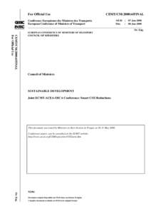 Climate change policy / Environmental impact of transport / Emission standards / Public transport / ACEA agreement / Traffic congestion / E85 / Hybrid vehicle / European emission standards / Transport / Technology / Sustainable transport