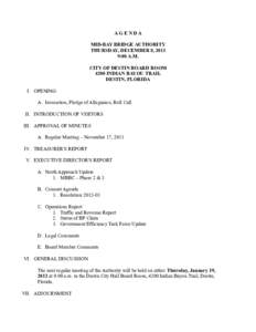 AGENDA MID-BAY BRIDGE AUTHORITY THURSDAY, DECEMBER 8, 2011 9:00 A.M. CITY OF DESTIN BOARD ROOM 4200 INDIAN BAYOU TRAIL