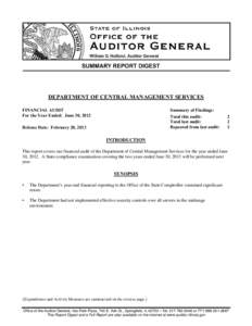 DEPARTMENT OF CENTRAL MANAGEMENT SERVICES FINANCIAL AUDIT For the Year Ended: June 30, 2012 Summary of Findings: Total this audit: