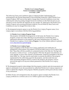 Florida Green Lodging Program Terms & Conditions of Participation As of July 1, 2009 The following Terms and Conditions apply to lodging facilities implementing and participating in the Florida Department of Environmenta