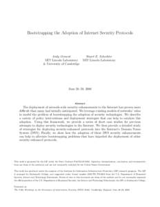 Bootstrapping the Adoption of Internet Security Protocols  Andy Ozment Stuart E. Schechter MIT Lincoln Laboratory MIT Lincoln Laboratory & University of Cambridge