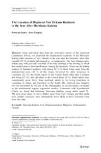 Demography:753–775 DOIs13524y The Location of Displaced New Orleans Residents in the Year After Hurricane Katrina Narayan Sastry & Jesse Gregory