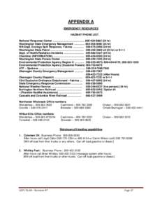 APPENDIX A EMERGENCY RESOURCES HAZMAT PHONE LIST National Response Center ……………………………… [removed]hr) Washington State Emergency Management ………… [removed]hr) WA Dept. Ecology