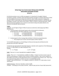 School Age Care Environment Rating Scale (SACERS) WISCONSIN INTERPRETATIONS[removed]As technical assistance occurs in child care programs, it is important for YoungStar Technical Consultants, providers, and other trainer