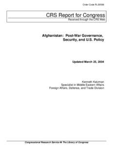 Afghanistan:  Post-War Governance,  Security, and U.S. Policy