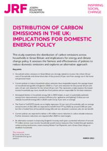 Distribution of carbon emissions in the UK: Implications for domestic energy policy This study examines the distribution of carbon emissions across households in Great Britain and implications for energy and climate