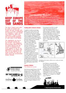 Athabasca oil sands / Friends of the Earth Europe / North American Free Trade Agreement / International trade / Chemistry / Canada–European Union relations / Tar / European Union / RAVEN / International relations / Comprehensive Economic and Trade Agreement / Oil sands
