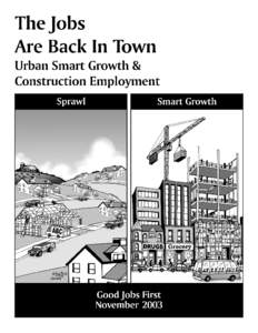 The Jobs Are Back in Town: Urban Smart Growth and Construction Employment