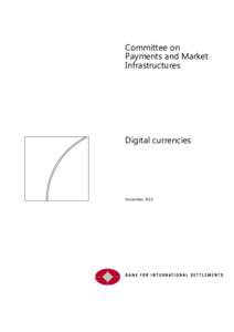 Committee on Payments and Market Infrastructures Digital currencies