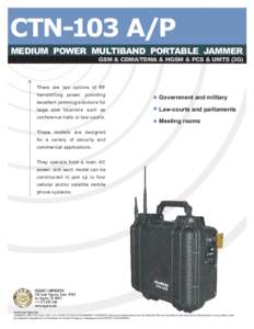 CTN-103 A/P MEDIUM POWER MULTIBAND PORTABLE JAMMER GSM & CDMA/TDMA & HGSM & PCS & UMTS (3G)  .