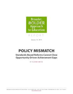 Policy Mismatch: Standards-Based Reforms Cannot Close Opportunity-Driven Achievement Gaps | Economic Policy Institute