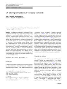 Radiat Environ Biophys[removed]:411–417 DOI[removed]s00411[removed]SHORT COMMUNICATION  UV microspot irradiator at Columbia University