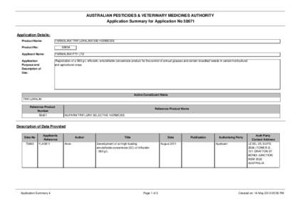 AUSTRALIAN PESTICIDES & VETERINARY MEDICINES AUTHORITY Application Summary for Application No[removed]Application Details: Product Name: