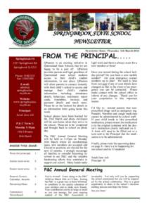 SPRINGBROOK STATE SCHOOL NEWSLETTER Newsletter Date: Thursday 5th March 2015 FROM THE PRINCIPAL.....