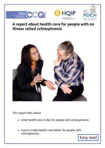 A report about how to make health care better for people with schizophrenia