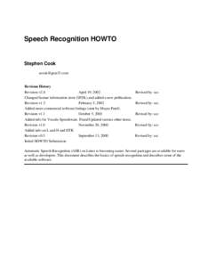 Speech Recognition HOWTO  Stephen Cook [removed]  Revision History