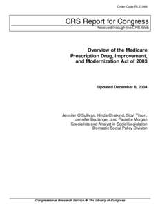 Overview of the Medicare  Prescription Drug, Improvement,  and Modernization Act of 2003