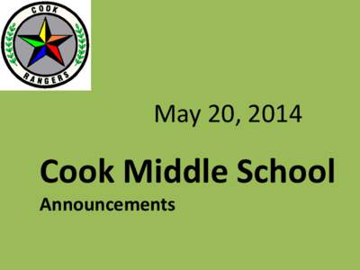 Cook Middle School  Announcements