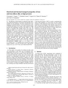 GEOPHYSICAL RESEARCH LETTERS, VOL. 40, 5377–5381, doi:[removed]2013GL057930, 2013  Electrical and thermal transport properties of iron and iron-silicon alloy at high pressure Christopher T. Seagle,1,2,3 Elizabeth Cottre