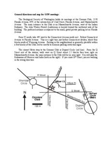 General directions and map for GSW meetings: The Geological Society of Washington holds its meetings at the Cosmos Club, 2170 Florida Avenue, NW, at the intersection of 22nd Street, Florida Avenue, and Massachusetts Aven