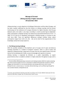 Message of Zermatt Lifelong learning in higher education 29 September 2010 Lifelong learning is a major objective in the Bologna Declaration and the Lisbon Strategy, and has been recently reaffirmed by the EUA Charter on