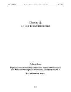 Chapter 11 (1,1,2,2-Tetrachloroethane) of Regulatory Determinations Support Document for Selected Contaminants from the Second Drinking Water Contaminant Candidate List (CCL 2)