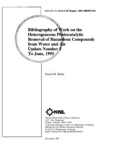 Bibliography of Work on the Photocatalytic Removal of Hazardous Compounds From Water and Air Update Number 1, to June, 1995