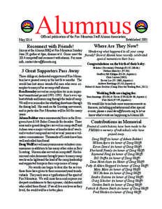 Alumnus Official publication of the Fire Mountain Staff Alumni Association May[removed]Reconnect with Friends!